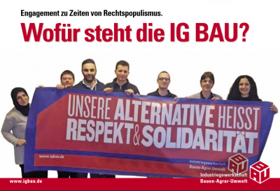 Wofür steht die IG BAU? Wofür steht die IG BAU?